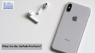 What Are the AirPods Pro Parts?